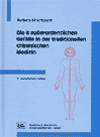 Die acht außerordentlichen Gefäße in der Traditionellen chinesischen Medizin